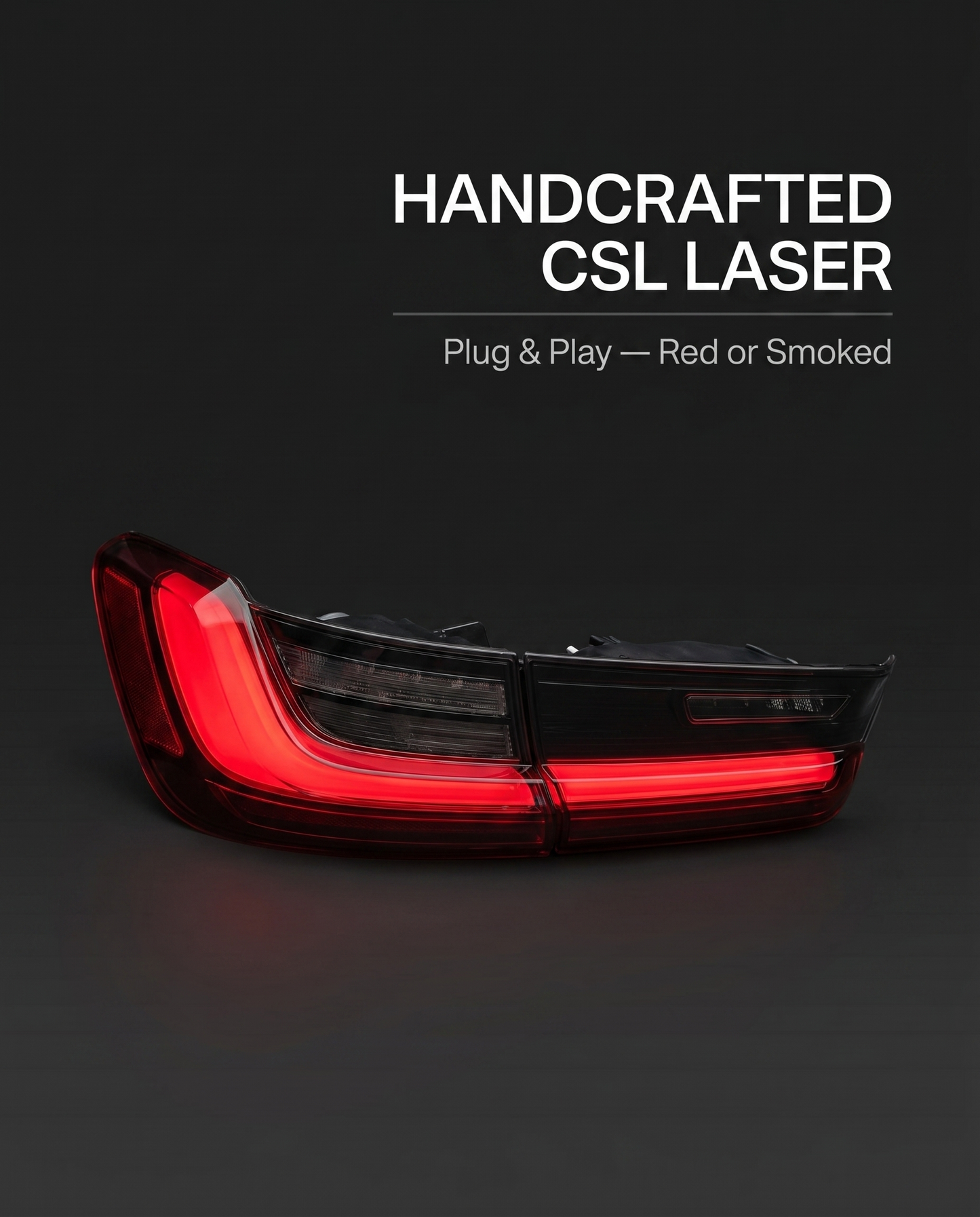 Handcrafted CSL laser LED tail light for BMW G8X on charcoal studio background with plug-and-play red or smoked callout text